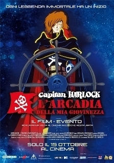 CAPITAN HARLOCK - L'ARCADIA DELLA MIA GIOVINEZZA