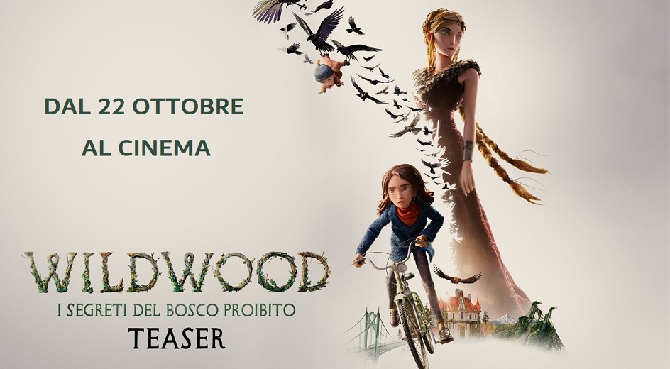 WILDWOOD: I SEGRETI DEL BOSCO PROIBITO