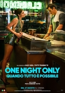 ONE NIGHT ONLY - QUANDO TUTTO È POSSIBILE