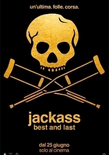 JACKASS: BEST AND LAST
